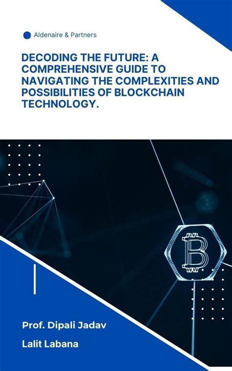 Navigating the Complexities of Blockchain Technology: A Comprehensive Guide to Babiibleu