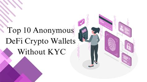 Navigating the Crypto Landscape: Wallets Without KYC for Enhanced Privacy