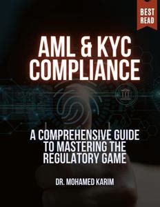 Navigating the Global Labyrinth of AML and KYC: A Comprehensive Guide for Compliance