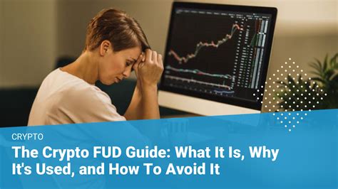 Navigating the Murky Waters of FUD in Crypto: A Comprehensive Guide