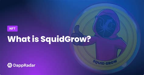 Navigating the SquidGrow Ecosystem