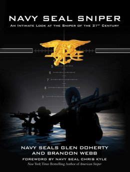 Navy SEAL Sniper An Intimate Look at the Sniper of the 21st Century Reader