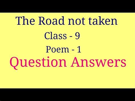 Ncert The Road Not Taken Answers Doc
