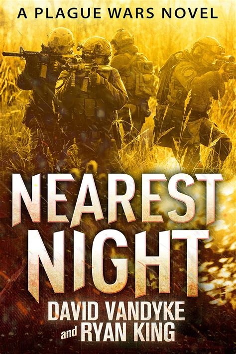 Nearest Night Plague Wars Series Book 5 Epub