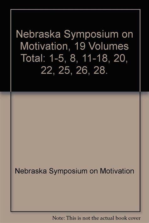 Nebraska Symposium on Motivation Reader