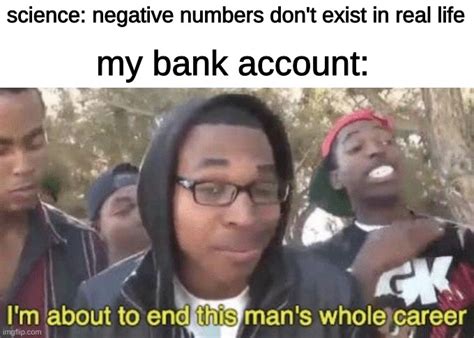 Negative Bank Account Meme: The Struggle is Real