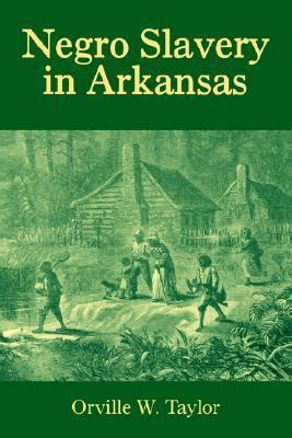 Negro Slavery in Arkansas Ebook Reader