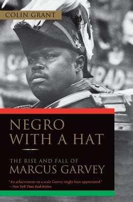 Negro With a Hat The Rise and Fall of Marcus Garvey Kindle Editon