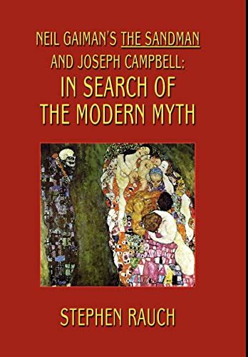 Neil Gaimans The Sandman And Joseph Campbell In Search Of The Modern Myth Sandman Graphic Novels Ebook PDF