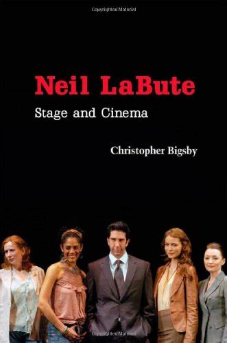 Neil LaBute Stage and Cinema Cambridge Studies in Modern Theatre Epub