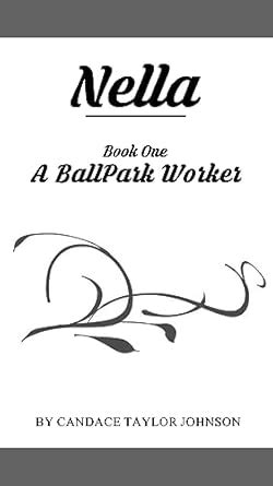 Nella A Ballpark Worker Kindle Editon