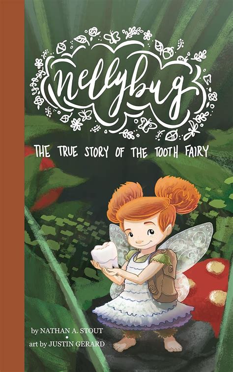 Nellybug The True Story of the Tooth Fairy Kindle Editon