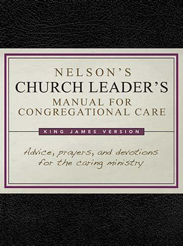 Nelson s Church Leader s Manual for Congregational Care Doc