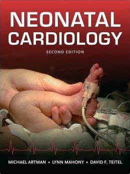 Neonatal Cardiology 2nd Edition Kindle Editon