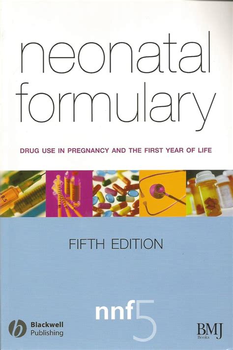 Neonatal Formulary Drug Use in Pregnancy and the First Year of Life Reader