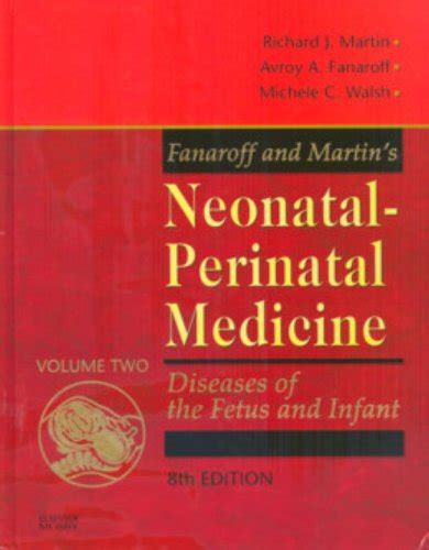 Neonatal-Perinatal Medicine - Diseases of the Fetus and Infant Doc