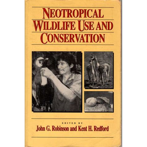 Neotropical Wildlife Use and Conservation PDF