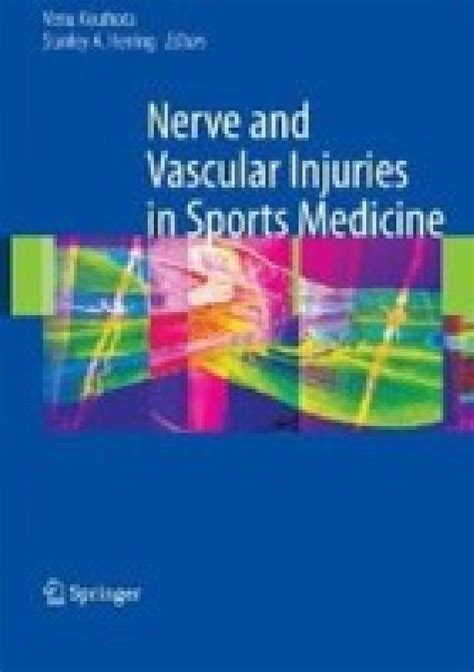 Nerve and Vascular Injuries in Sports Medicine PDF