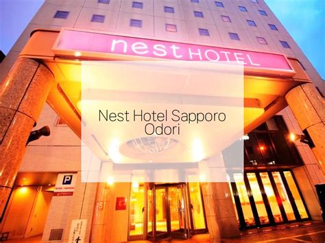 Nest Hotel Sapporo Odori：便利探索札幌的理想據點