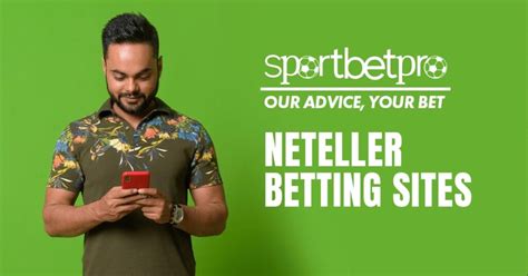 NetEller Betting Sites: Your Trusted Payment Partner for Winning Wagers