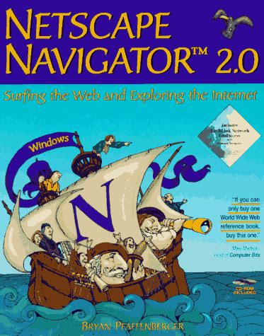 Netscape Navigator Surfing the Web and Exploring the Internet : Windows Version Kindle Editon
