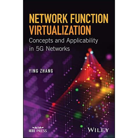 Network Function Virtualization Concepts and Applicability in 5G Networks Wiley IEEE Epub