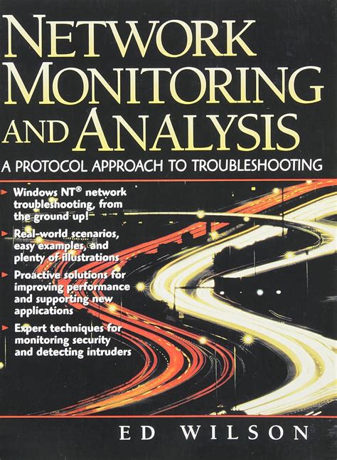 Network Monitoring and Analysis A Protocol Approach to Troubleshooting Reader