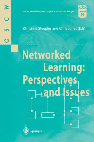 Networked Learning Perspectives and Issues Reader
