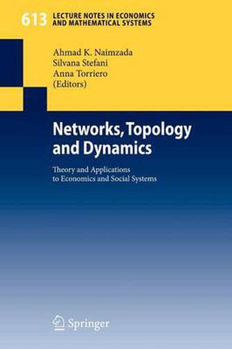 Networks, Topology and Dynamics Theory and Applications to Economics and Social Systems Epub