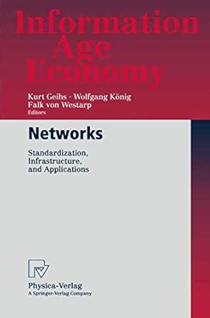 Networks Standardization, Infrastructure and Applications 1st Edition Epub