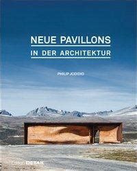 Neue Pavillons in Der Architektur Detail Special German Edition Reader