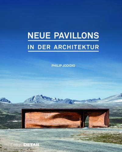 Neue Pavillons in Der Architektur Detail Special German Edition Reader