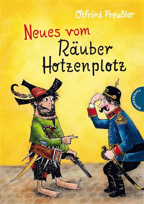 Neues vom Räuber Hotzenplotz Der Räuber Hotzenplotz German Edition