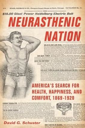 Neurasthenic Nation America's Search for Health Doc