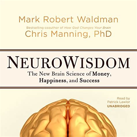 NeuroWisdom The New Brain Science of Money Happiness and Success Epub
