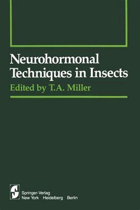 Neurohormonal Techniques in Insects Doc