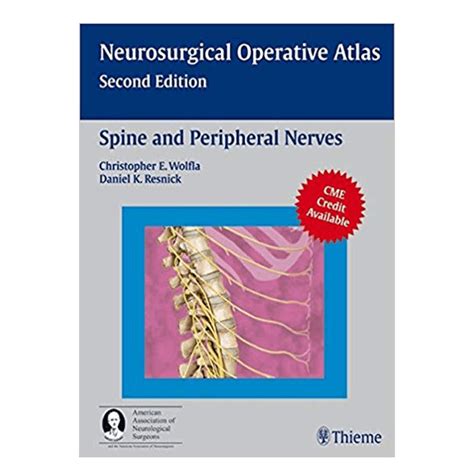 Neurological Operative Atlas Spine and Peripheral Nerves 2nd Edition PDF