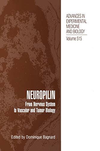 Neuropilin From Nervous System to Vascular and Tumor Biology 1st Edition Reader