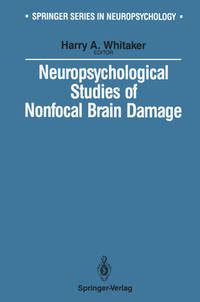 Neuropsychological Studies of Nonfocal Brain Damage Dementia and Trauma Reader