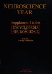 Neuroscience Year Supplement 1 to the Encyclopedia of Neuroscience Epub