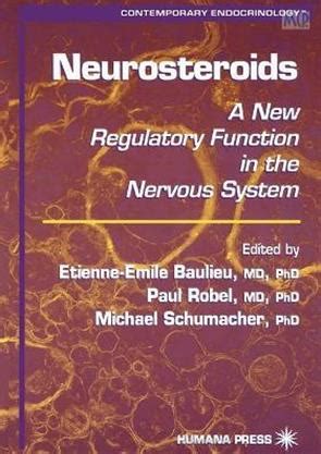 Neurosteroids A New Regulatory Function in the Nervous System Doc
