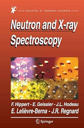 Neutron and X-ray Spectroscopy 1st Edition Reader