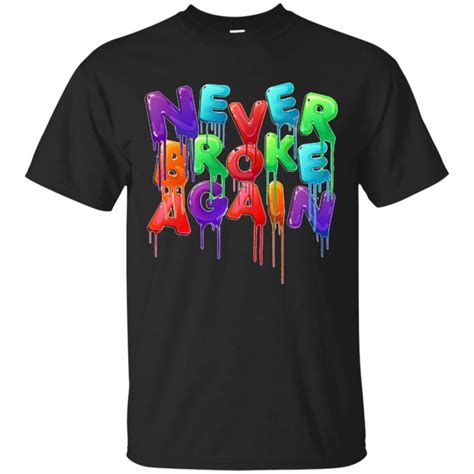 Never Broke Again Shirt: A Symbol of Success and Perseverance