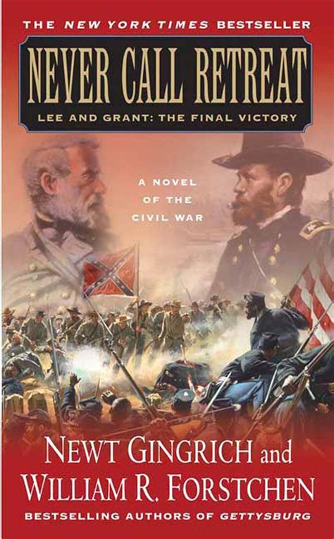 Never Call Retreat Lee and Grant The Final Victory A Novel of the Civil War Gettysburg Epub