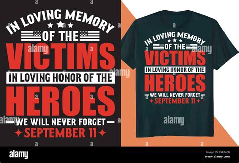 Never Forget: A T-Shirt to Honor the Victims of Tragedy