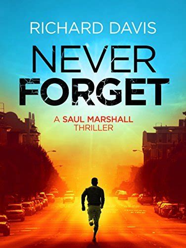Never Forget Saul Marshall Thrillers Volume 2 Kindle Editon