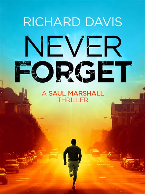 Never Forget Saul Marshall Thrillers Volume 2 Kindle Editon