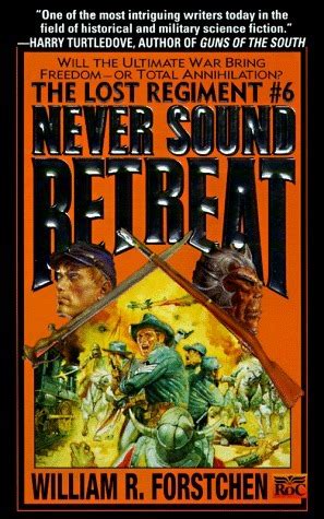 Never Sound Retreat The Lost Regiment 6 Doc