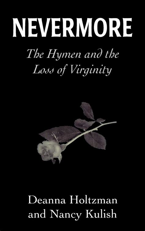 Nevermore The Hymen and the Loss of Virginity Kindle Editon