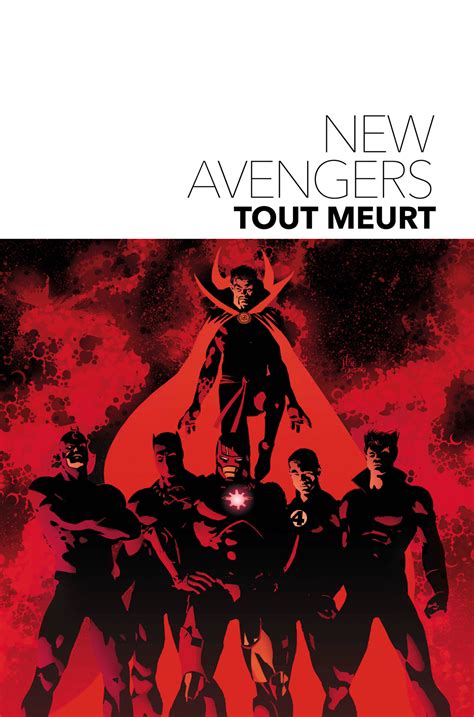 New Avengers Marvel Now Vol 1 Tout Meurt French Edition Reader